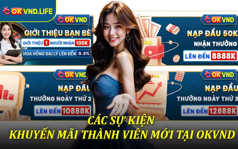 Các sự kiện khuyến mãi thành viên mới tại Okvnd