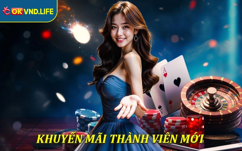 Giới thiệu khuyến mãi thành viên mới Okvnd